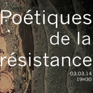 Poétiques de la résistance