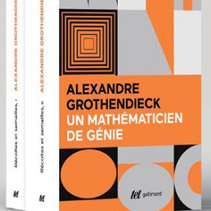 Récoltes et Semailles d’Alexandre Grothendieck