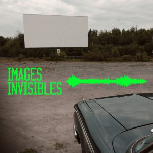 « Images invisibles »