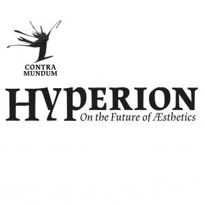 Les entretiens de Po&sie – Contra Mundum & La revue Hyperion : On The Future of Aesthetics 