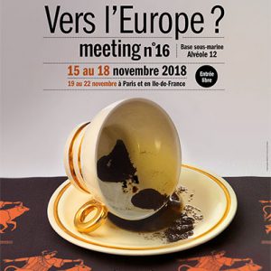 « Vers l’Europe ? Rasez les Alpes, qu’on voie la mer »
