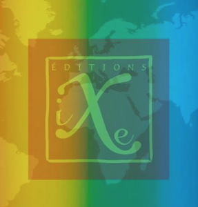 Édition alternative #12 : les éditions iXe