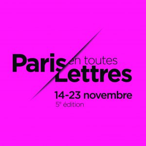 Festival Paris en Toutes Lettres – du 14 au 23 Novembre 2014