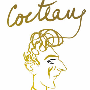 Laureline Mattiussi & François Rivière – Cocteau, l’enfant terrible