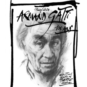 Centenaire Armand Gatti, 1924-2024