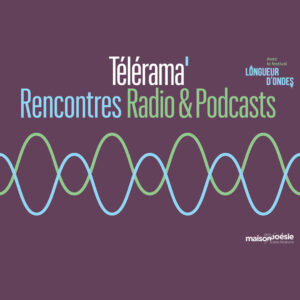 Journée Radio & Podcasts