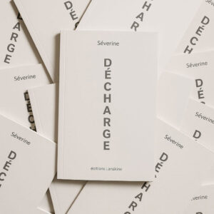Séverine – Décharge