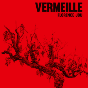 Florence Jou, Vermeille
