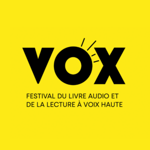 VOX, le festival du livre audio et de la lecture à voix haute